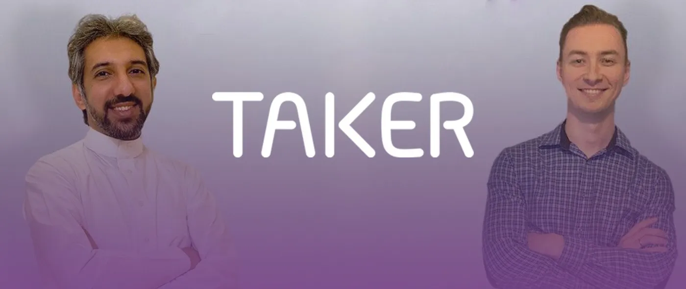 شركة Taker السعودية الناشئة تحصل على تمويل جديد بمئات آلاف الدولارات