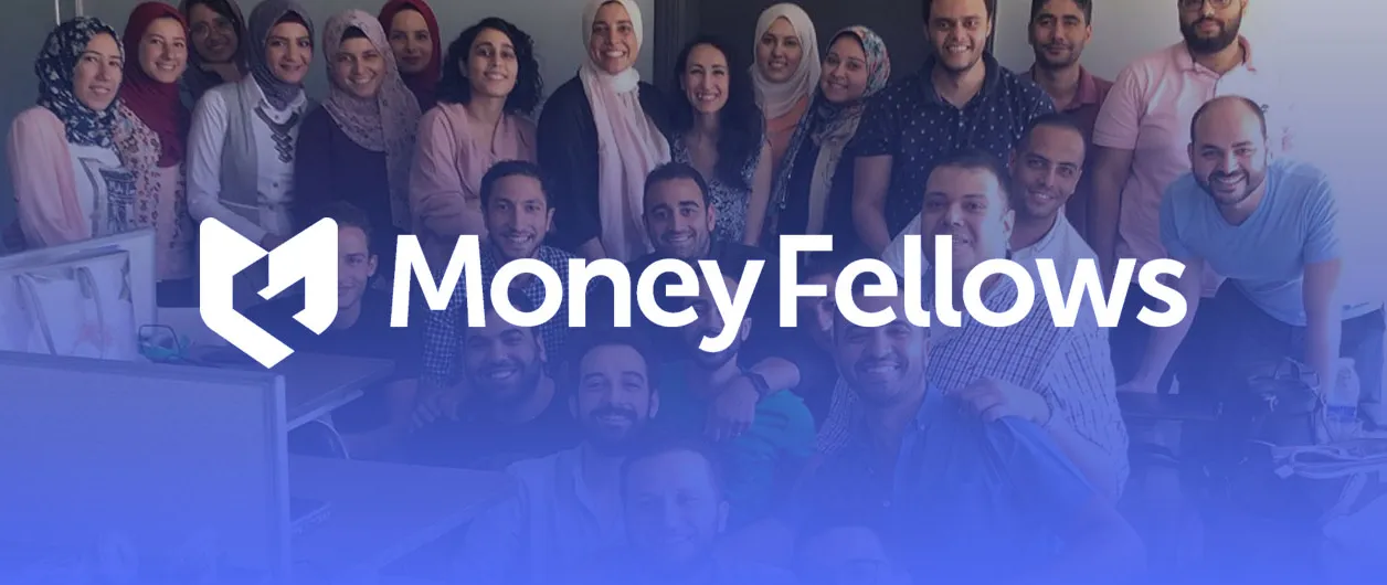شركة "ماني فيللوز" MoneyFellows المصرية الناشئة تحصل على تمويل بقيمة 4 ملايين دولار